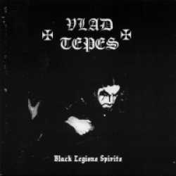 Vlad Tepes : Black Legions Spirits